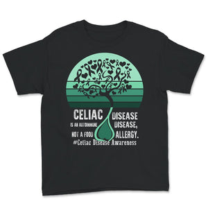 Celiac Disease Shirt, Autoimmune Disease, Not A Food Allergy, Celiac