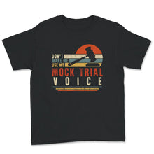 Load image into Gallery viewer, Mock Trial Voice Shirt, Mock Trial T-Shirt, Future Lawyers Gift,
