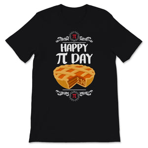 Happy Pi Day 3.14 Mathematics Symbol Pie Food Lover Math Teacher