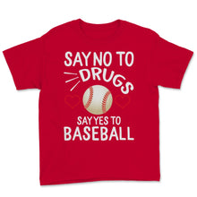 Load image into Gallery viewer, Red Ribbon Week Say No Drugs Say Yes to Baseball Player Prevention
