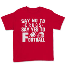 Load image into Gallery viewer, Red Ribbon Week Say No Drugs Say Yes to Football Prevention Awareness
