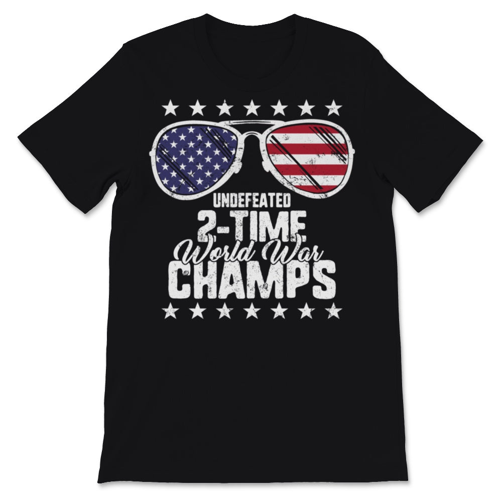 Undefeated 2-Time World War Champs 4th of July Sunglasses USA Flag