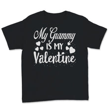 Load image into Gallery viewer, Valentines Day Kids Red Shirt Grammy Is My Valentine Grandson Funny
