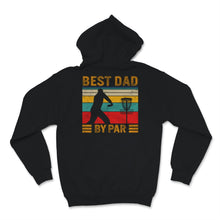 Load image into Gallery viewer, Best Dad By Par Shirt, Fathers Day Gift From Wife, Disc Golf Shirt,
