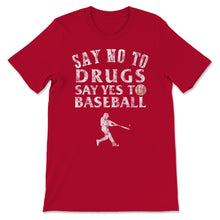 Load image into Gallery viewer, Red Ribbon Week Say No Drugs Say Yes to Baseball Player Prevention
