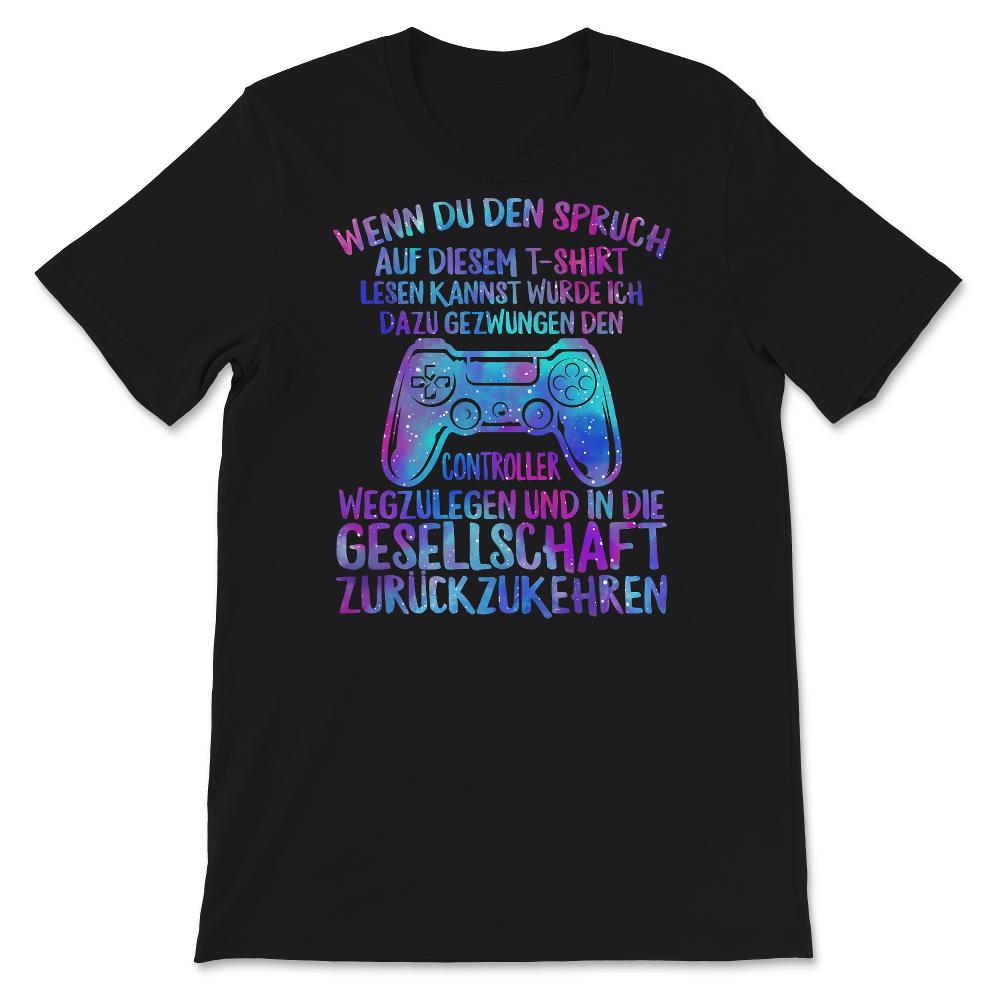 Gaming-Controller-Gamer-Shirt, ich war gezwungen, meinen Controller