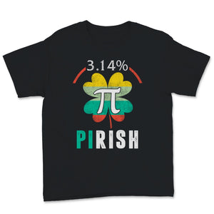 Funny Pi Day Shirt 3.14% Pirish Vintage Irish Shamrock St Patrick's