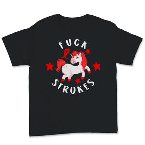 Fuck Strokes Magical Unicorn Awareness Red Ribbon Support Strong