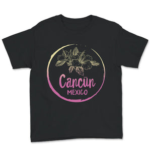 Cancun Mexico Shirt, Cancun Mexico Travel Lover Gift, Cancun Mexico