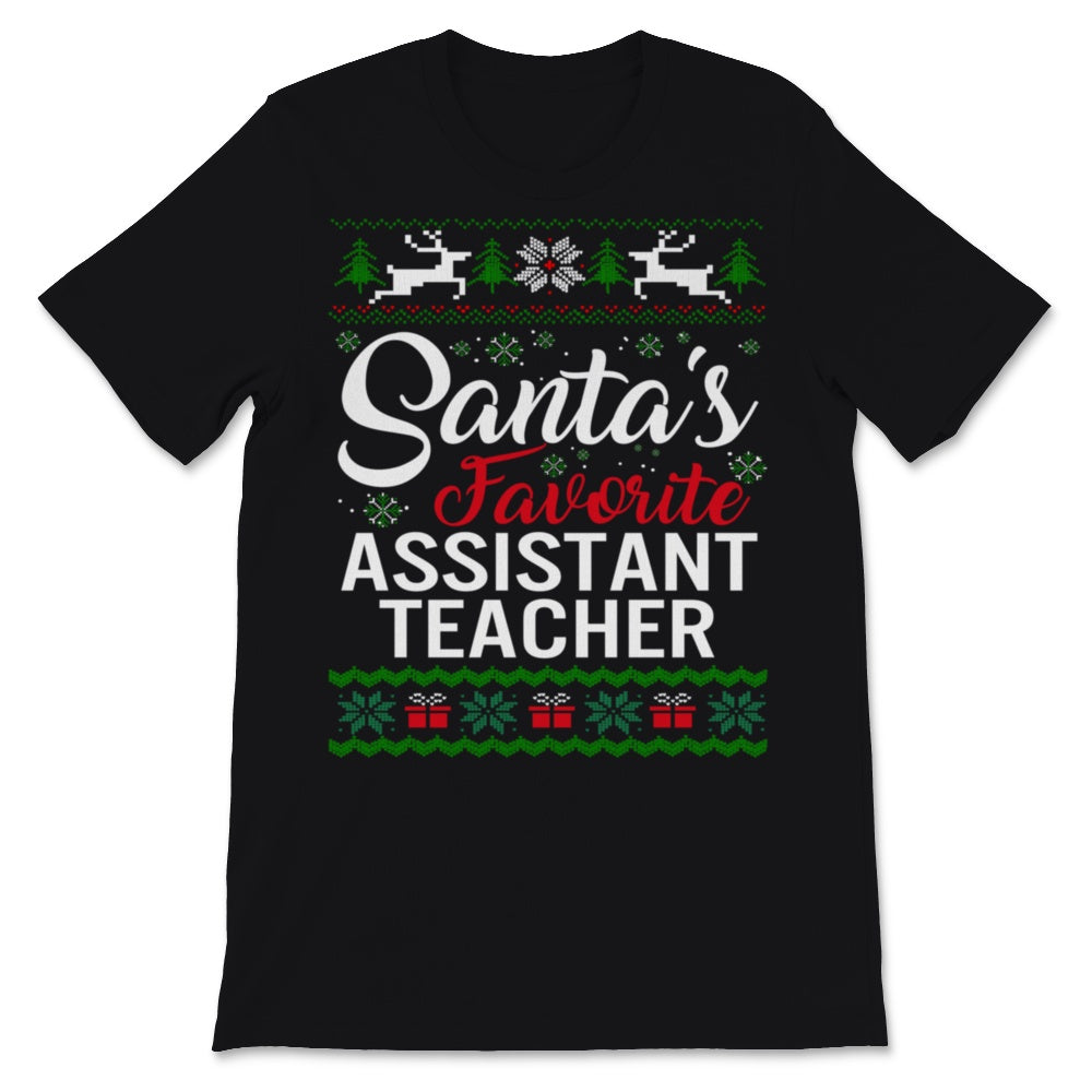 Santas Favorite Assistant Teacher Christmas Ugly Sweater