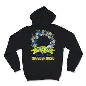 I Survived Midsommar Festival Sweden 2020 Flower Wreath Maypole