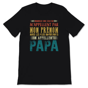 Grand-pere Tee Shirt Les Plus Importants M'appellent Papa Cadeau