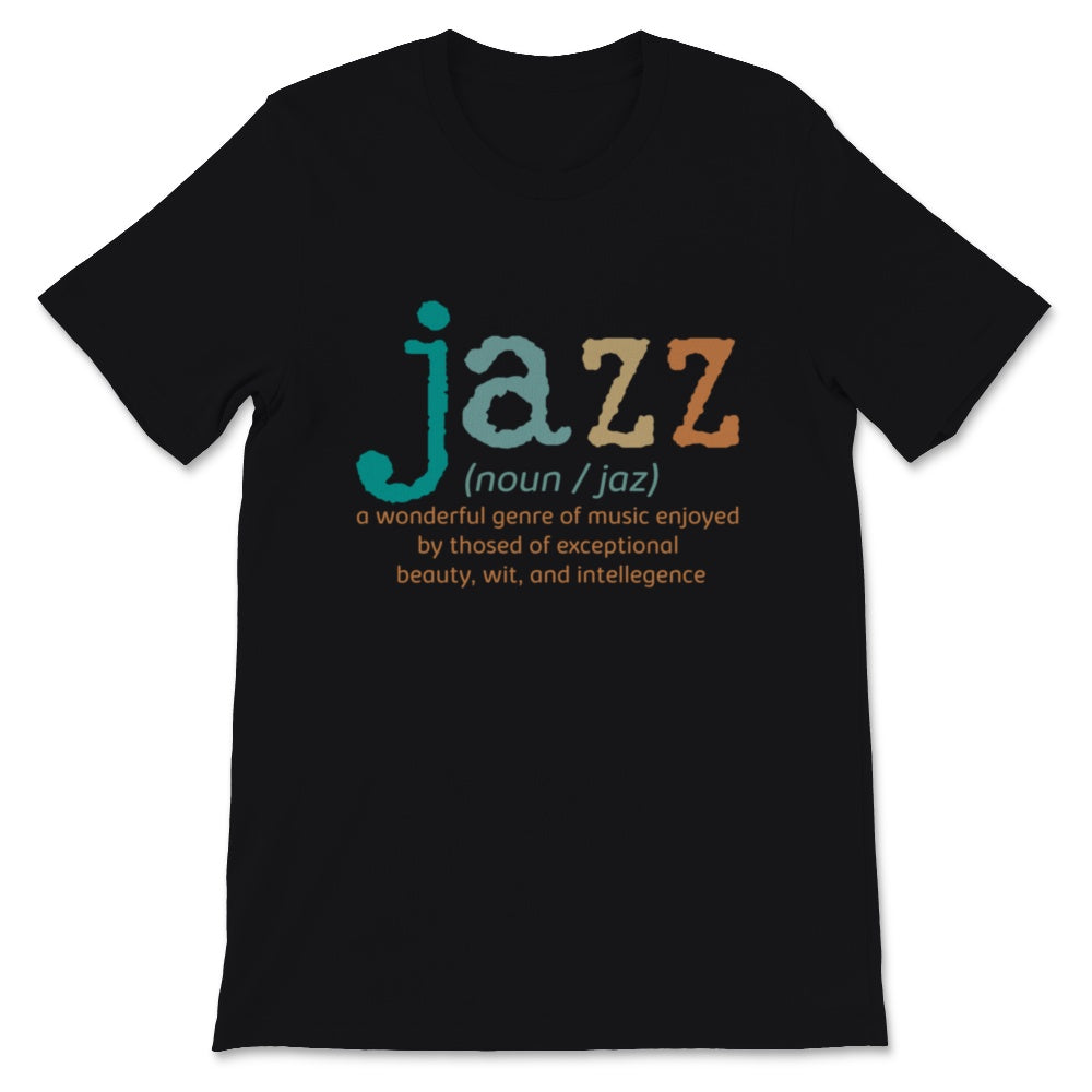 Jazz Shirt, Vintage Jazz Definition Gift for Musician, Jazz Music