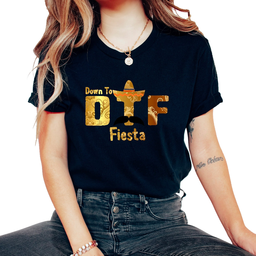 DTF Down To Fiesta Cinco De Mayo Party Mexican Hat Taco Holiday - Unisex T-Shirt - Black