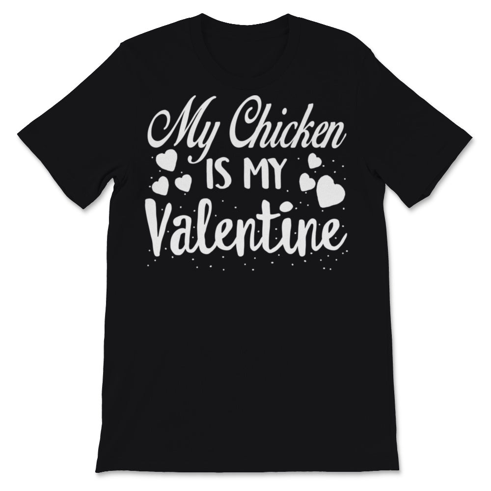 Valentines Day Kids Red Shirt Chicken Is My Valentine Funny Farm
