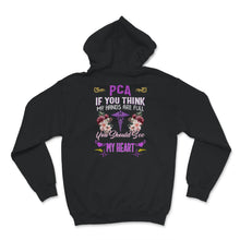 Load image into Gallery viewer, PCA Shirt, If You Think My Hands Are Full, You Should See My Heart,
