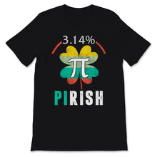 Load image into Gallery viewer, Funny Pi Day Shirt 3.14% Pirish Vintage Irish Shamrock St Patrick&#39;s
