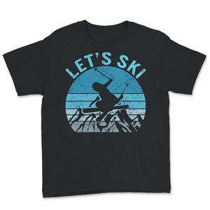 Ski Snowboard Shirt, Let's Ski, Cool Distressed Skiing Gift, Skiing