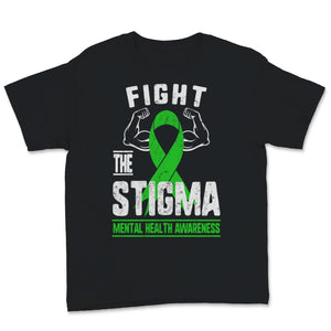 Fight The Stigma Mental Health Disease Awareness Strength