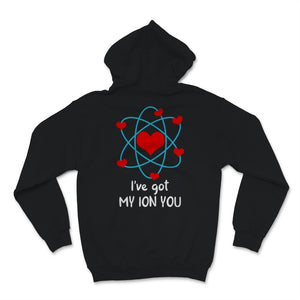 I've Got My ION You Chemistry Valentine's Day Science Pun Couple