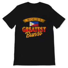 Load image into Gallery viewer, Funny Filipino Shirt, World&#39;s Greatest Bunso Shirt, Birthday Gift,
