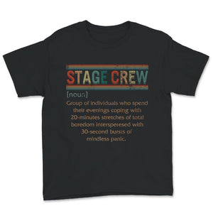 Stage Crew Definition Shirt, Stage Tech Crew, Theater, Stage Crew