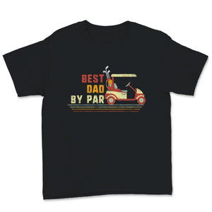 Vintage Best Dad By Par Golf Sport Lover Father's Day Gift for Dad