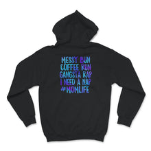 Load image into Gallery viewer, Mom Life Shirt, Messy Bun Coffee Run Gangsta Rap, Mother&#39;s Day Gift,
