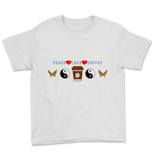 Load image into Gallery viewer, Peace Love Coffee Shirts, Peace Shirt, Coffee Shirt, Coffee Lovers
