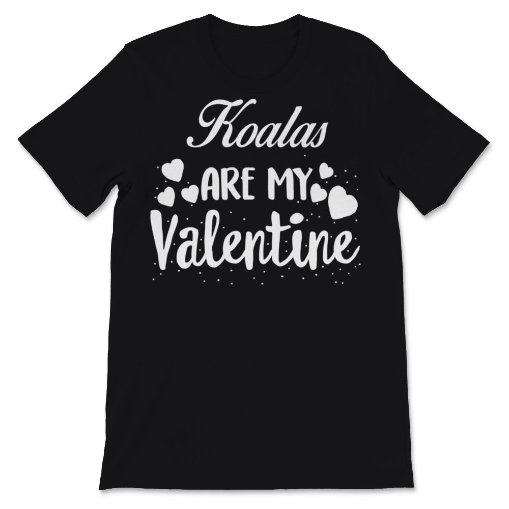 Valentines Day Kids Red Shirt Koalas Are My Valentine Funny Animals