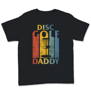 Fathers Day Gift From Wife, Disc Golf Shirt, Funny Disc Golf Daddy T