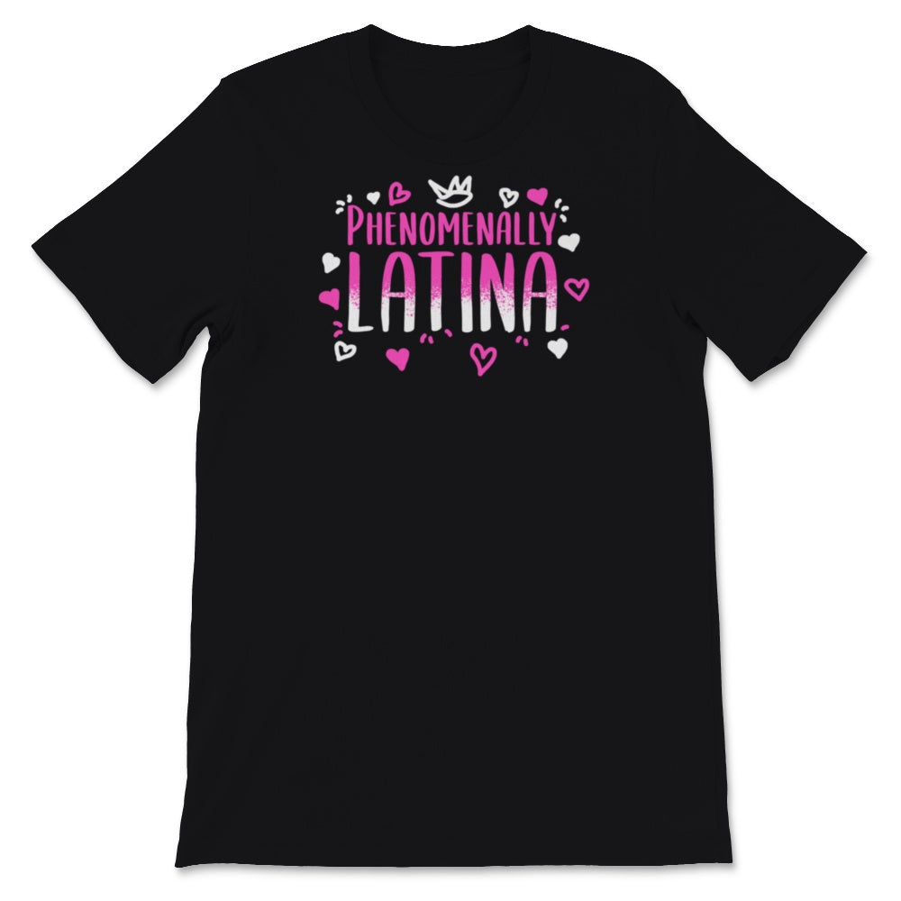 Phenomenally Latina Funny Equal Rights Equality AF Latin America