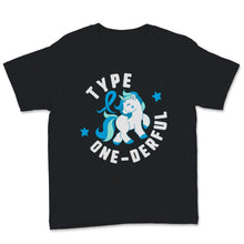 Load image into Gallery viewer, Type One Derful Diabetes T1 Awareness Cute Unicorn White Blue Ribbon
