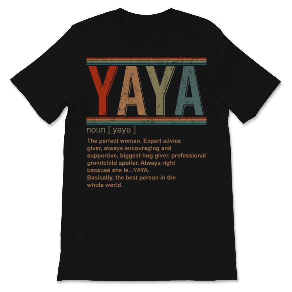 Yaya Definition Vintage Grandma Mother's Day Grandmother Best Person