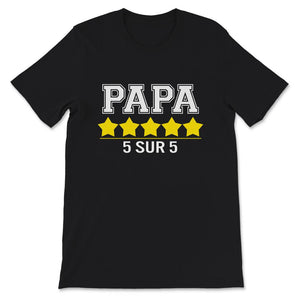 Papa T-shirt Parfait 5 sur 5 étoiles Cadeau D'anniversaire Tee shirt
