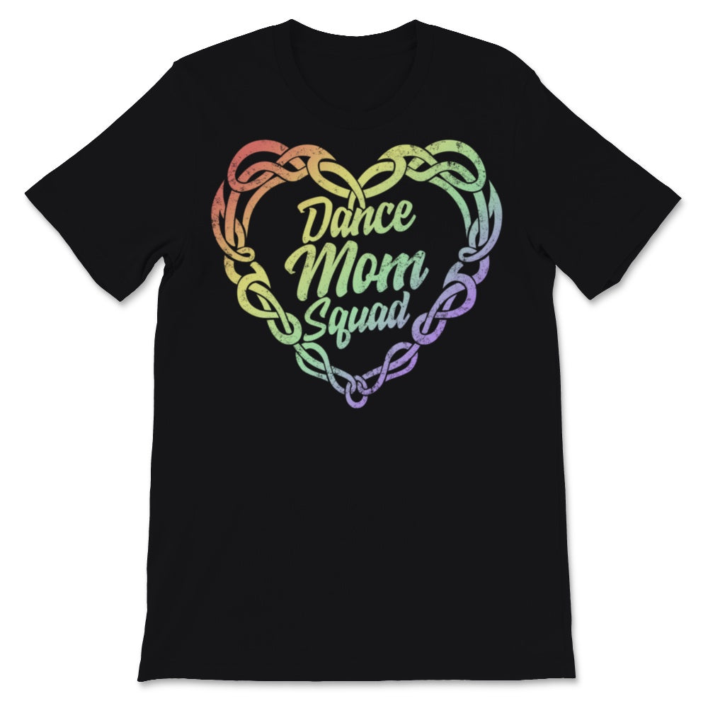 Dance Mom Squad Shirt Heart Ballet Cute Mother Days Gift For Women