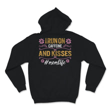 Load image into Gallery viewer, I Run On Caffeine And Kisses Mom life Shirt Mama Birthday Mothers Day
