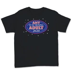 Any Functioning Human 2020 Magnet President Election Men Women Gift