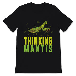 Thinking Praying Mantis Nature Animal Bug Savage Insect Women Men Gift
