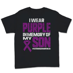 I Wear Purple In Memory Of My Son Overdose Awareness Purple Ribbon