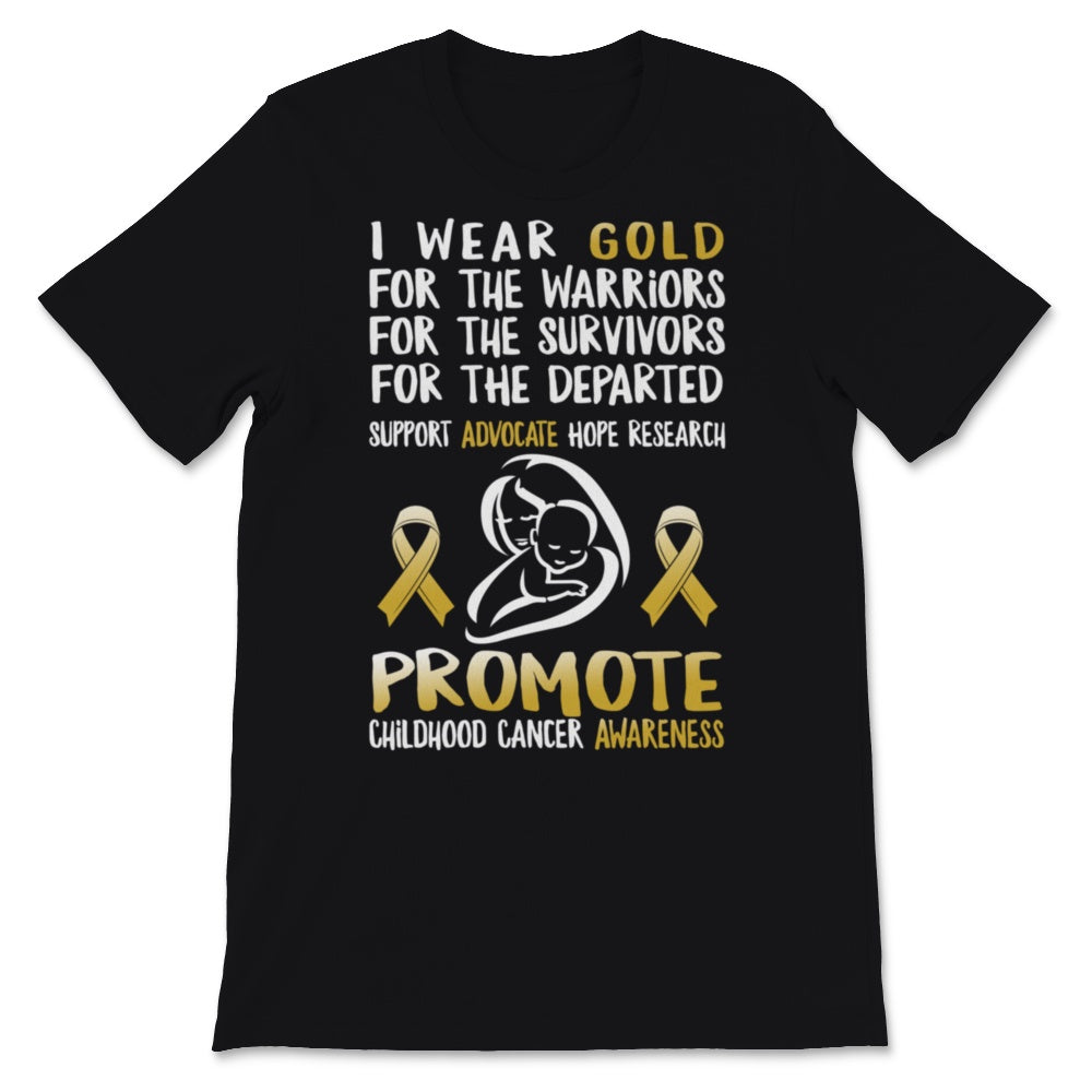 I Wear Gold For The Warriors Child Cancer For survivors Childhood