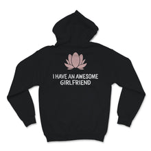 Load image into Gallery viewer, I Have an Awesome Girlfriend Shirt Lotus Flower Cute Valentine&#39;s Day
