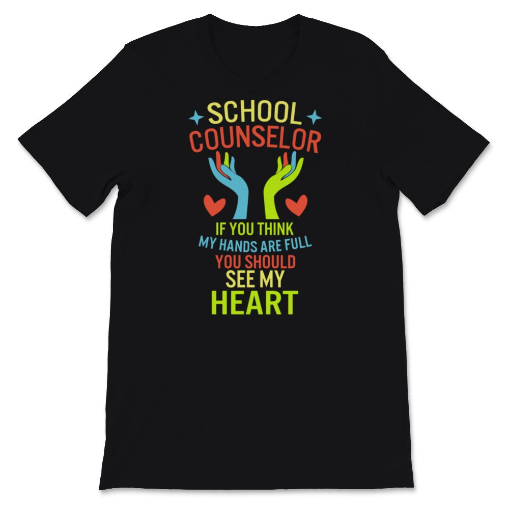 School Counselor Shirt, School Counseling Week Tshirt, If You Think