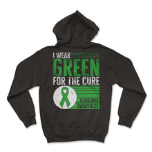 Load image into Gallery viewer, Glaucoma Shirt, I Wear Green For The Cure Glaucoma Awareness Tee, - Hoodie - Black
