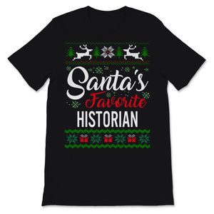 Santas Favorite Historian Christmas Ugly Sweater