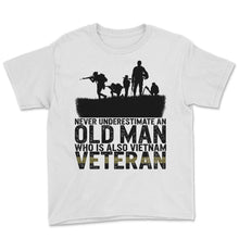 Load image into Gallery viewer, Veteran Grandpa Shirt, Never Underestimate An Old Man, Vietnam
