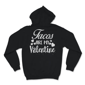 Valentines Day Kids Red Shirt Tacos Are My Valentine Funny Taco