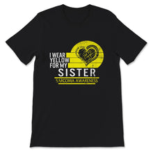 Load image into Gallery viewer, Sarcoma Bone Cancer Awareness Shirt, I Wear Yellow For My Sister,
