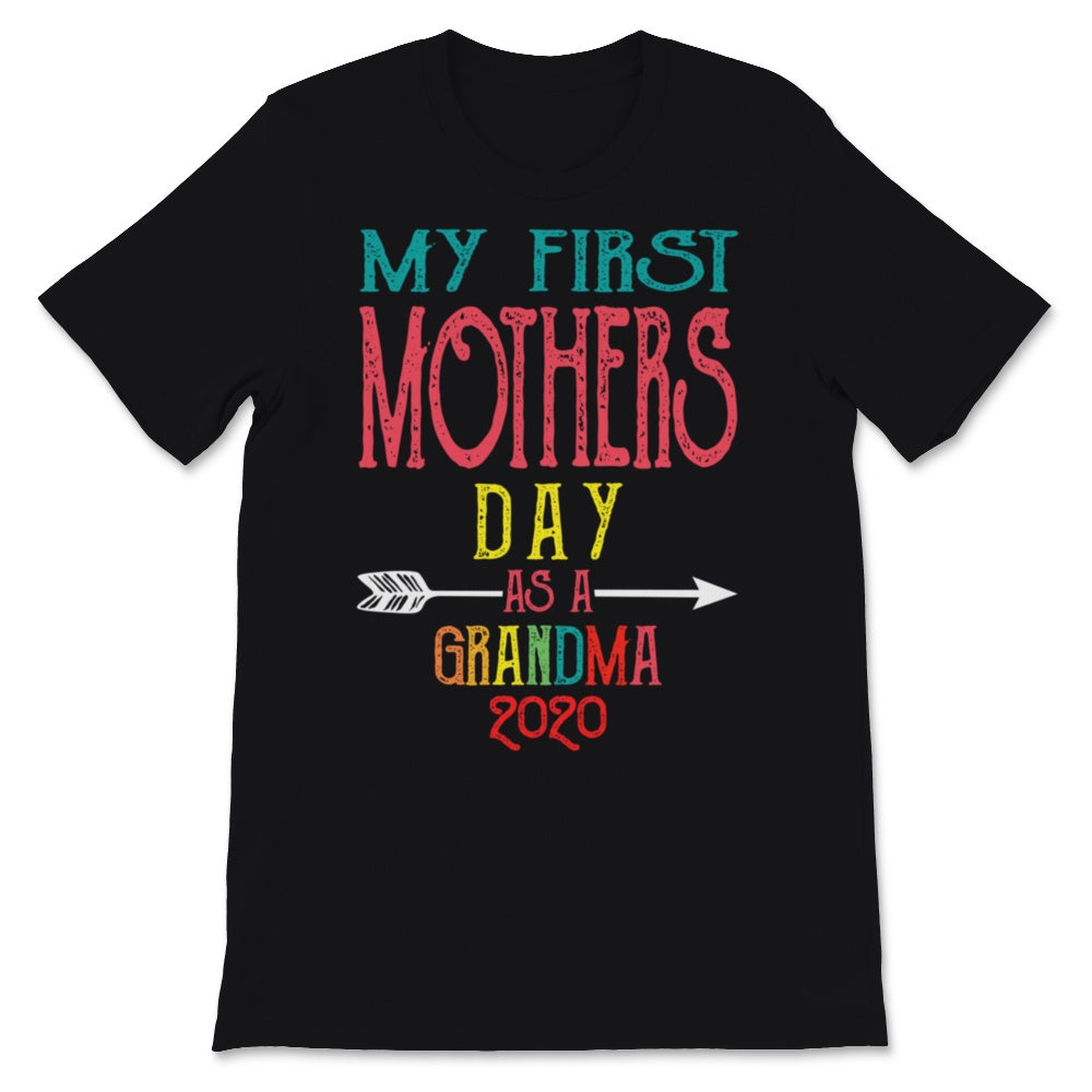My First Mother's Day As A Grandma 2020 Grandmother Mom Gigi  Women