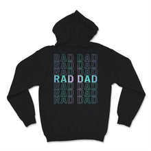 Load image into Gallery viewer, Funny Rad Dad 1980&#39;s Retro Father&#39;s Day Telling Rad Jokes Nerds Geeky
